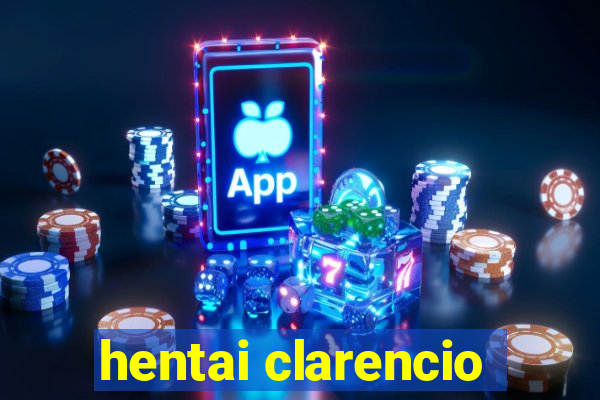 hentai clarencio